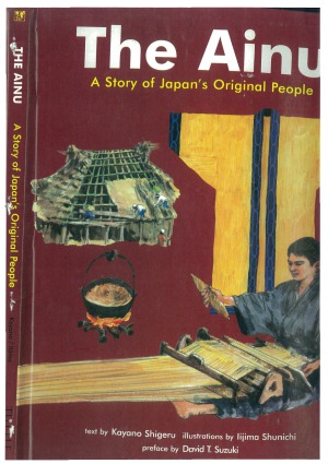 Ainu A Story Of Japans Original People Kayano Shigeru Peter Howlett