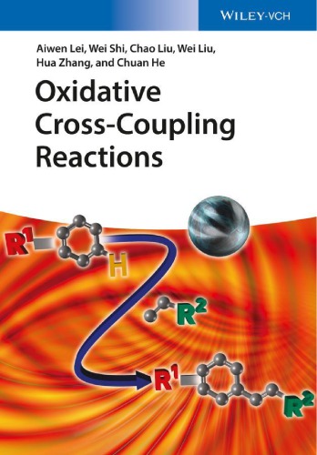 Oxidative Crosscoupling Reactions Aiwen Lei Wei Shi Chao Liu