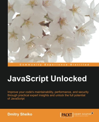 Javascript Unlocked Dmitry Sheiko