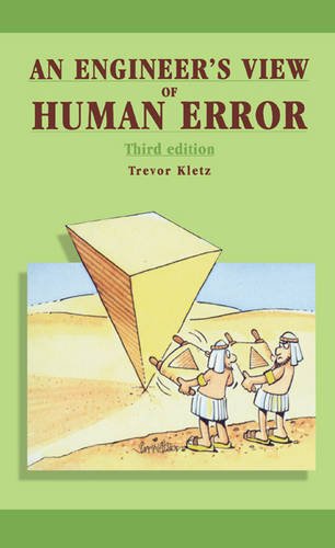 An Engineers View Of Human Error Third Edition 3rd Edition Trevor Kletz