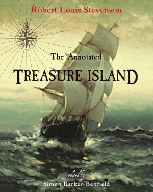 The Annotated Treasure Island Robert Louis Stevenson Simon Barkerbenfield