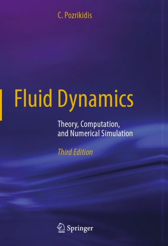 Fluid Dynamics Theory Computation And Numerical Simulation 3rd Edition C Pozrikidis