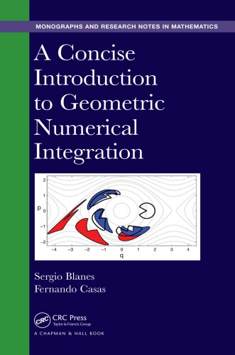 A Concise Introduction To Geometric Numerical Integration Blanes