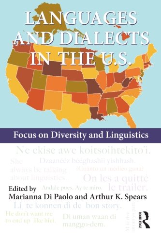 Languages And Dialects In The Us Focus On Diversity And Linguistics 1st Edition Marianna Di Paolo
