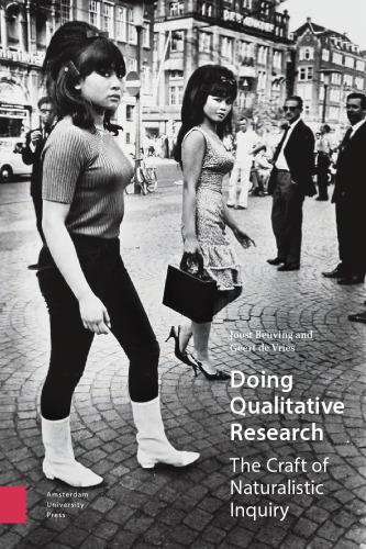 Doing Qualitative Research The Craft Of Naturalistic Inquiry 2nd Joost Beuving