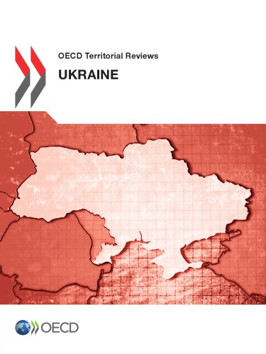 Oecd Territorial Reviews Ukraine 2013 Oecd