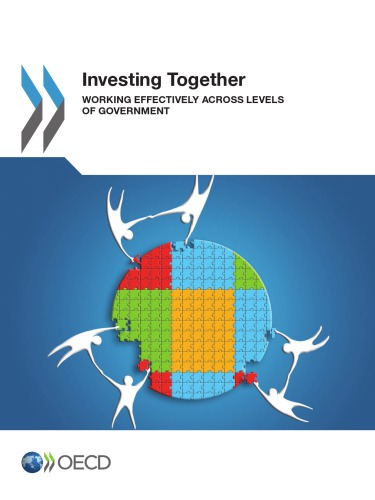 Investing Together Working Effectively Across Levels Of Government Oecd
