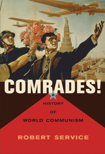 Comrades A History Of World Communism 1st Edition Robert Service