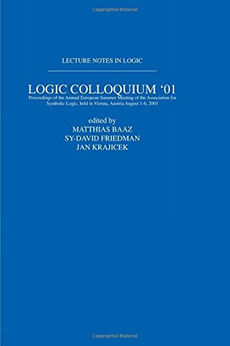 Logic Colloquium 01 Lecture Notes In Logic 20 Matthias Baaz