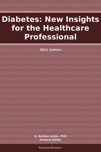 Diabetes New Insights For The Healthcare Professional 2011 Edition Acton