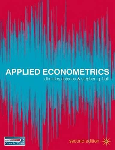 Applied Econometrics 2nd Edition Dimitrios Asteriou Stephen G Hall