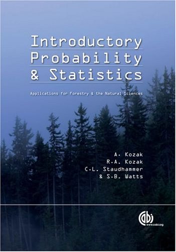 Introductory Probability And Statistics Applications For Forestry And Natural Sciences First Antal Kozak
