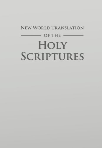 New World Translation Of The Holy Scriptures Watch Tower Bible And Tract Society Of Pennsylvania