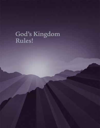Gods Kingdom Rules Watchtower Bible And Tract Society Of New York