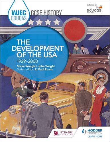 Wjec Eduqas Gcse History The Development Of The Usa 19292000 Steve Waugh