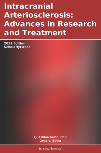 Intracranial Arteriosclerosis Advances In Research And Treatment Scholarlypaper 2011 Edition Acton