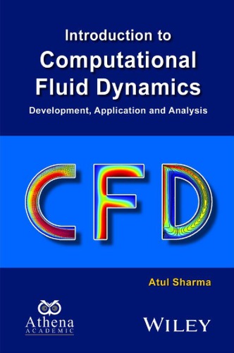 Introduction To Computational Fluid Dynamics Development Application And Analysis Atul Sharma