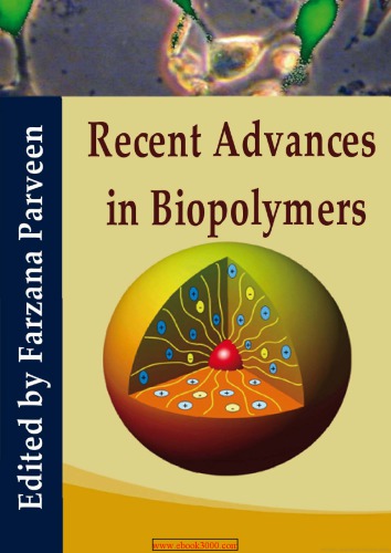 Recent Advances In Biopolymers Farzana Parveen