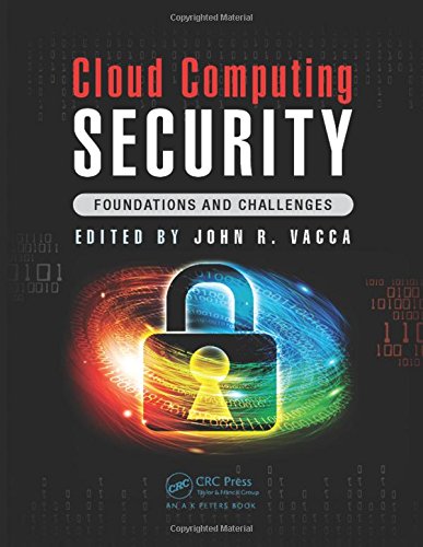 Cloud Computing Security Foundations And Challenges John R Vacca