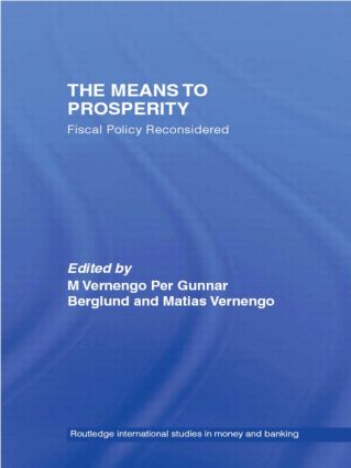 The Means To Prosperity Fiscal Policy Reconsidered Per Gunnar Berglund