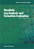 Openhole Log Analysis And Formation Evaluation 2nd Richard M Bateman