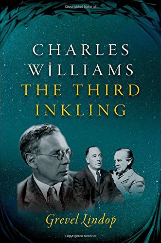 Charles Williams The Third Inkling 1st Edition Grevel Lindop