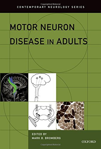 Motor Neuron Disease In Adults 1st Edition Mark Bromberg