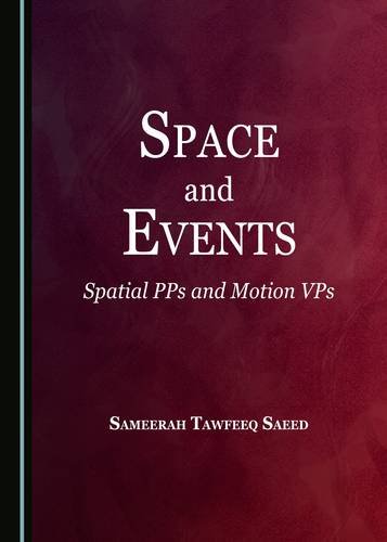 Space And Events Spatial Pps And Motion Vps 1st Unabridged Sameerah Tawfeeq Saeed