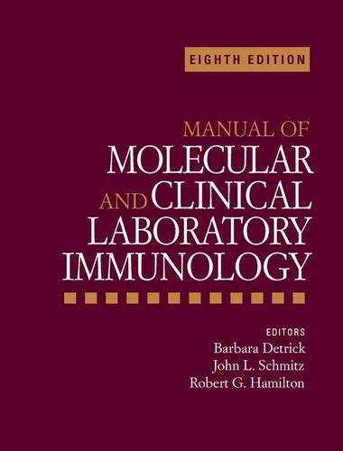 Manual Of Molecular And Clinical Laboratory Immunology 8th Edition Barbara Detrick