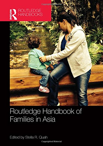 Routledge Handbook Of Families In Asia Stella R Quah