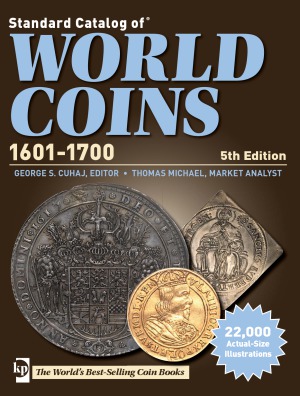 Krause Standard Catalog Of World Coins 17th Century 16011700 George S Cuhaj