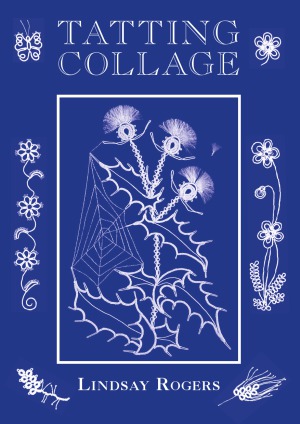 Tatting Collage Lindsay Rogers