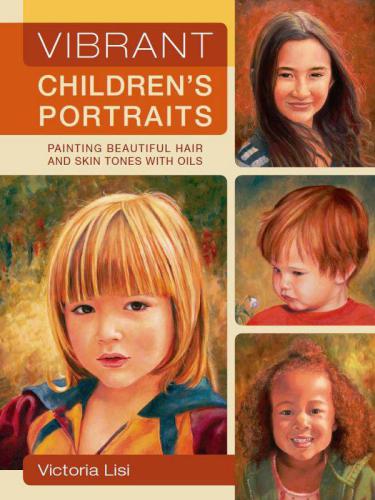 Vibrant Childrens Portraits Painting Beautiful Hair And Skin Tones With Oils Victoria Lisi