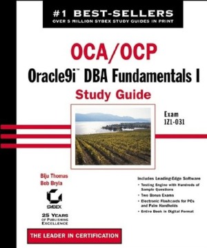 Ocaocp Oracle9i Dba Fundamentals I Study Guide Biju Thomas Bob Bryla