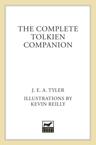 The Complete Tolkien Companion Jeatyler Kevin Reilly