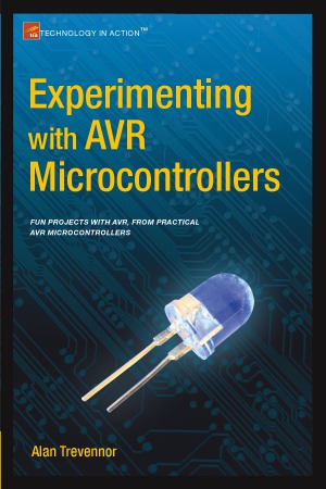 Experimenting With Avr Microcontrollers Alan Trevennor
