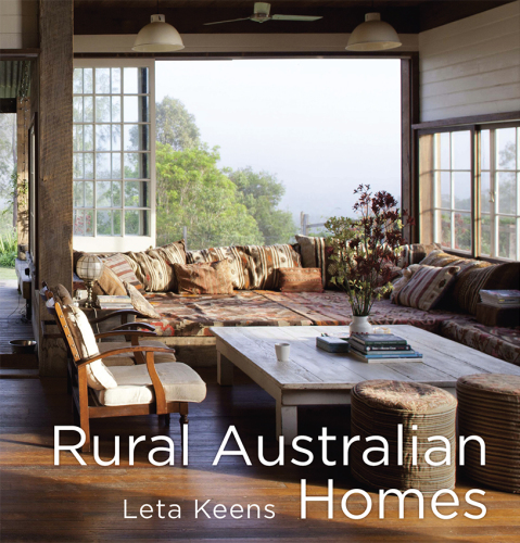Rural Australian Homes Leta Keens