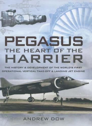 Pegasus The Heart Of The Harrier Andrew Dow