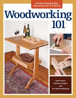 Woodworking 101 Skillbuilding Projects That Teach The Basics Aime Fraser