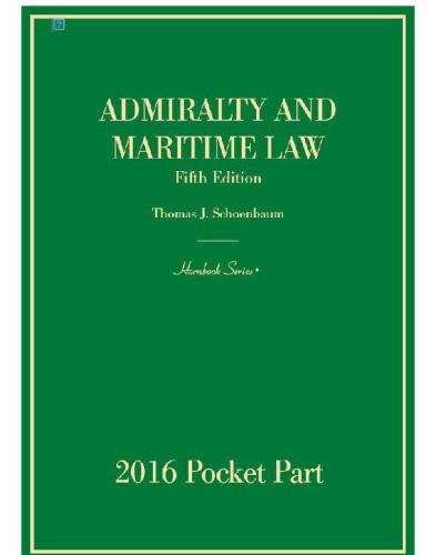 Admiralty And Maritime Law 2016th Edition Thomas Schoenbaum