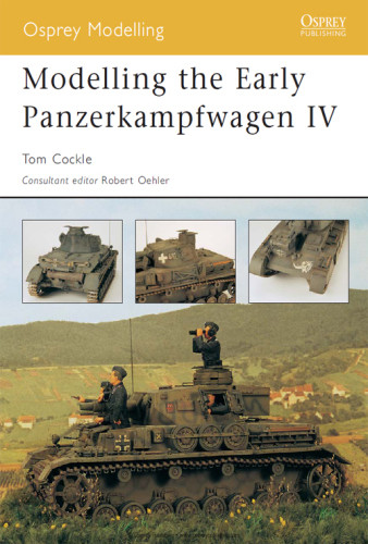 Modelling The Early Panzerkampfwagen Iv Tom Cockle