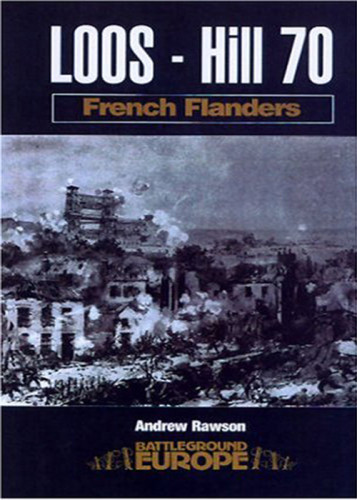 Loos Hill 70 French Flanders Andrew Rawson