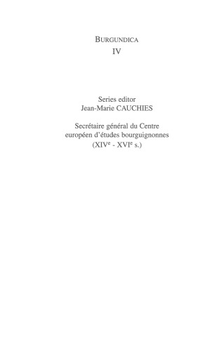 Powerbrokers In The Late Middle Ages The Burgundian Low Countries In A European Context Burgundica 4 1st Edition R Stein