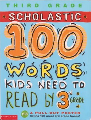 100 Words Kids Need To Read By 3 Grade Anne Schreiber Gail Tuchman