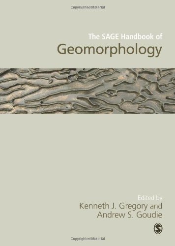 The Sage Handbook Of Geomorphology 1st Kenneth J Gregory Andrew S Goudie