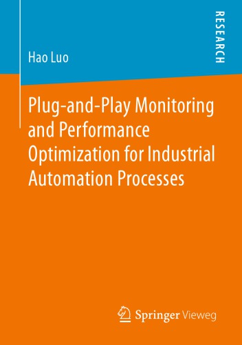 Plugandplay Monitoring And Performance Optimization For Industrial Automation Processes Hao Luo