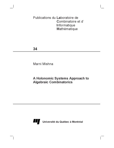 A Holonomic Systems Approach To Algebraic Combinatorics Marni Mishna