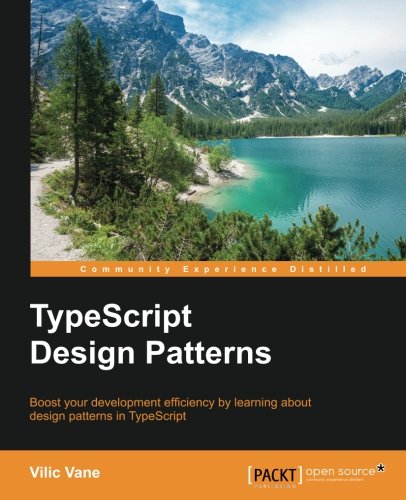 Typescript Design Patterns Vilic Vane