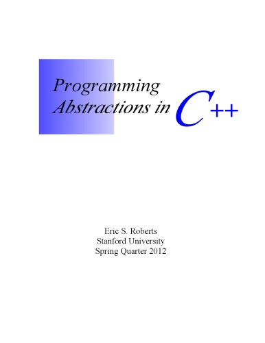 Programming Abstraction In C 1st Edition Eric Roberts