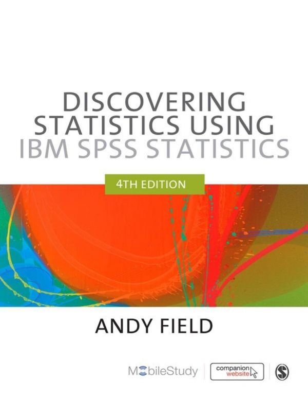 Discovering Statistics Using Ibm Spss Statistics Fourth Edition Andy Field